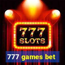 777 games bet