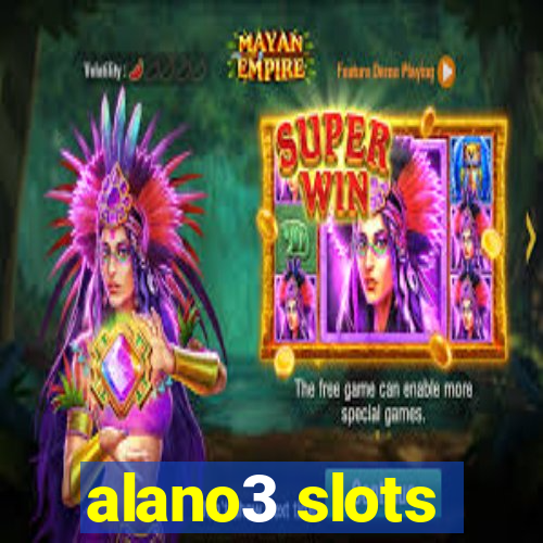 alano3 slots