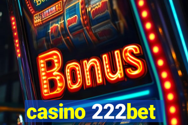 casino 222bet