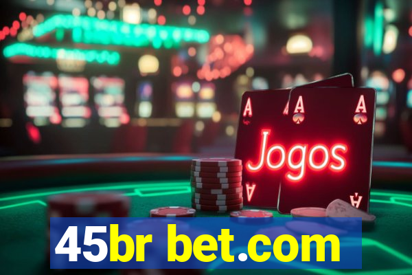 45br bet.com