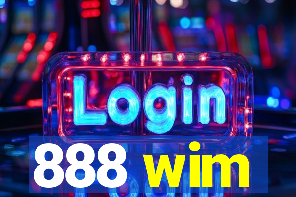 888 wim