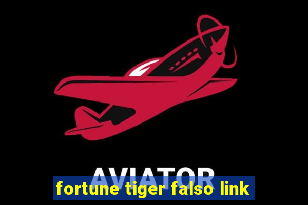 fortune tiger falso link