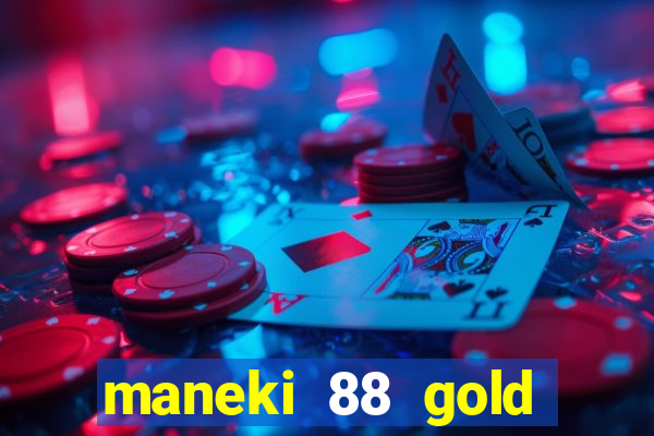 maneki 88 gold slot free