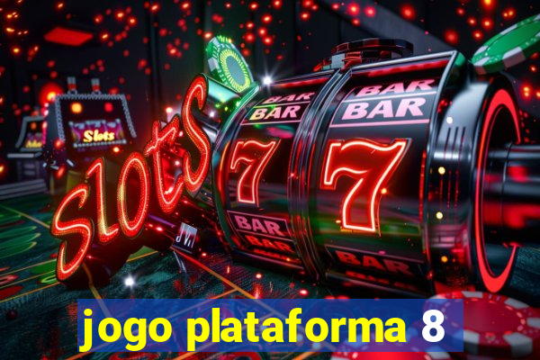 jogo plataforma 8