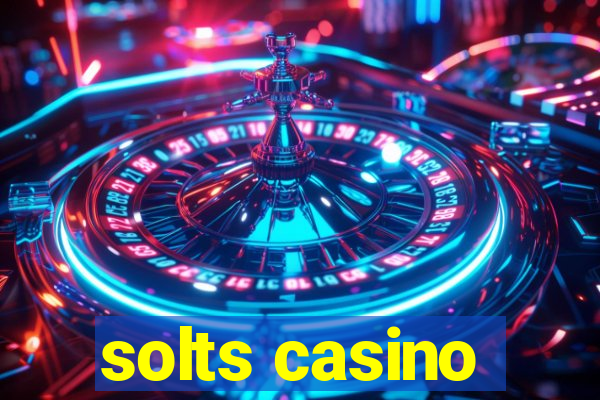 solts casino