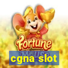 cgna slot