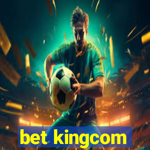 bet kingcom