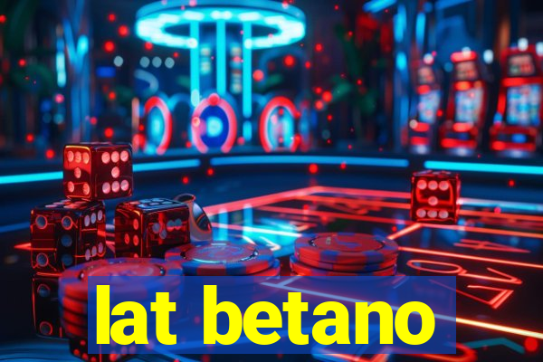 lat betano