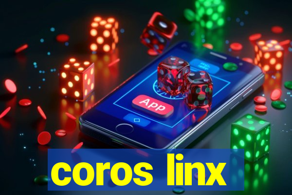 coros linx