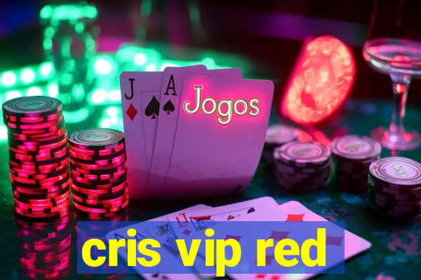 cris vip red