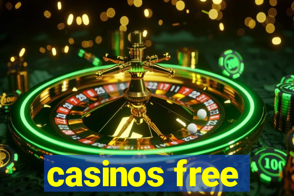 casinos free