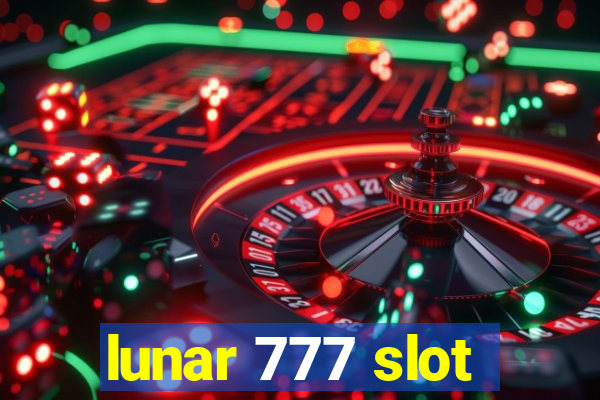 lunar 777 slot