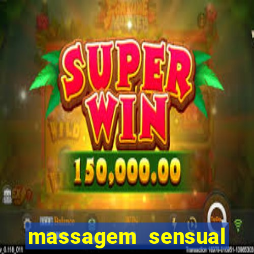 massagem sensual novo hamburgo