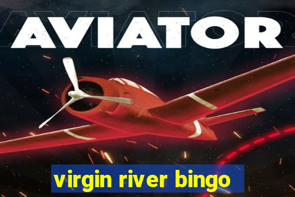 virgin river bingo