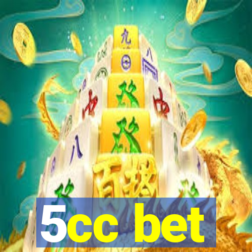 5cc bet