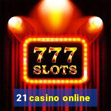 21 casino online