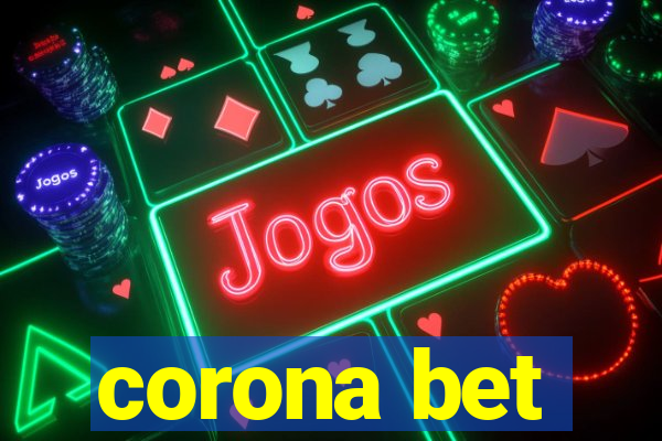 corona bet