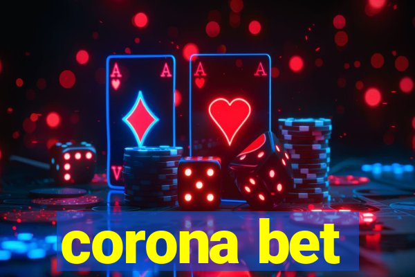 corona bet