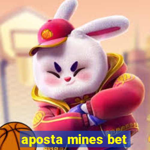 aposta mines bet