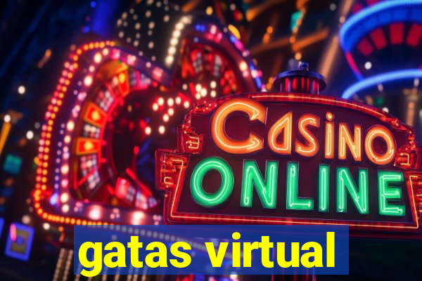 gatas virtual