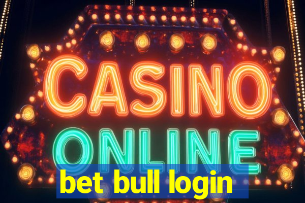 bet bull login