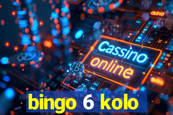 bingo 6 kolo