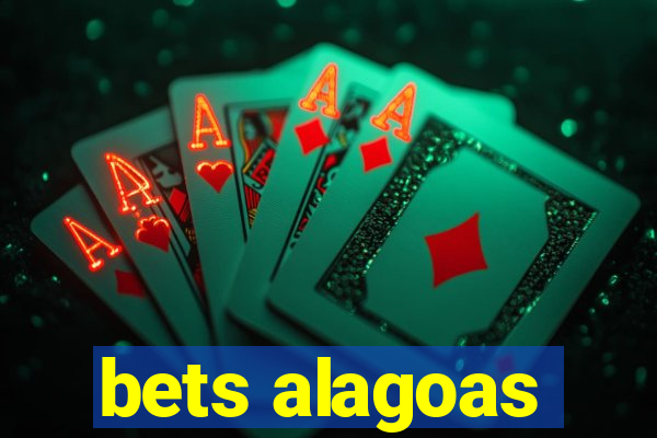 bets alagoas