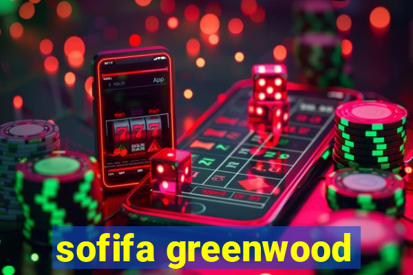 sofifa greenwood