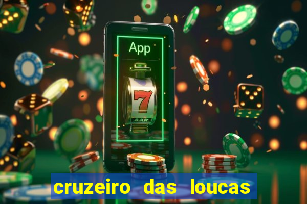 cruzeiro das loucas filme completo dublado topflix