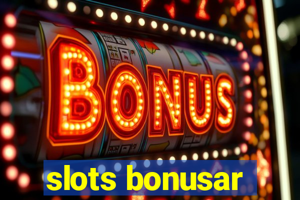 slots bonusar