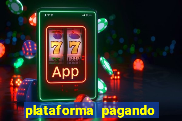 plataforma pagando no cadastro slots