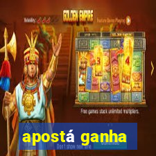 apostá ganha