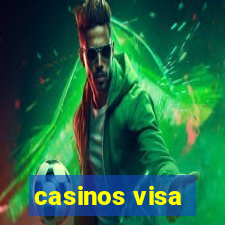 casinos visa