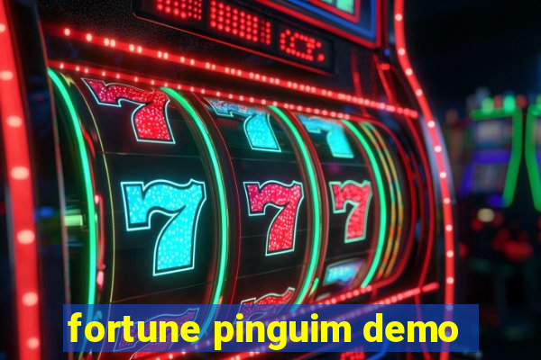 fortune pinguim demo