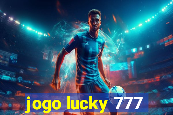 jogo lucky 777