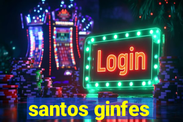 santos ginfes