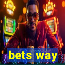 bets way