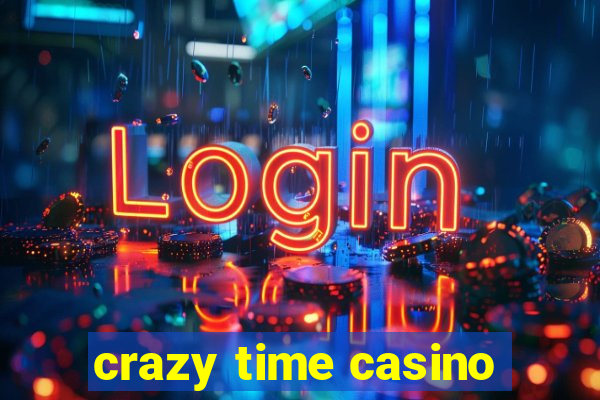 crazy time casino