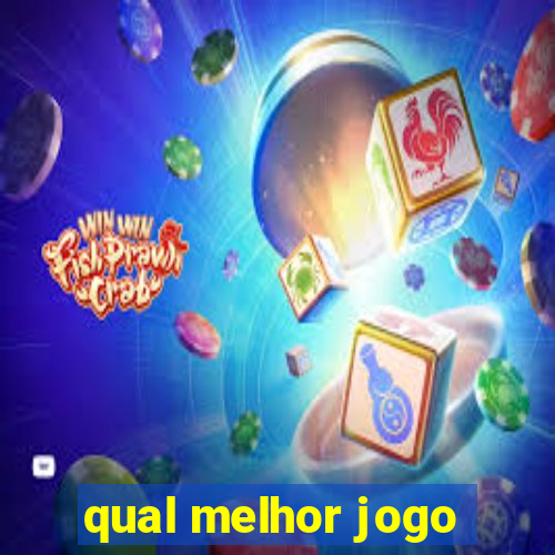 qual melhor jogo