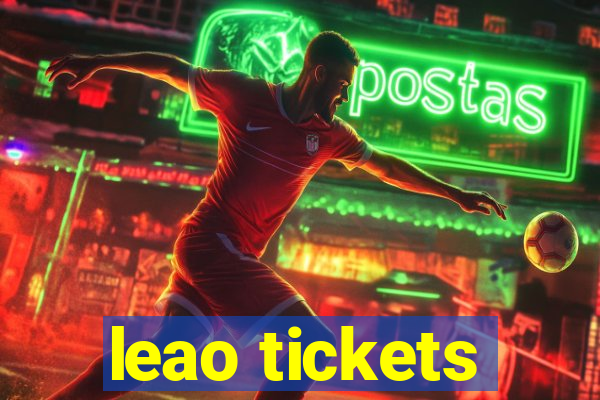 leao tickets