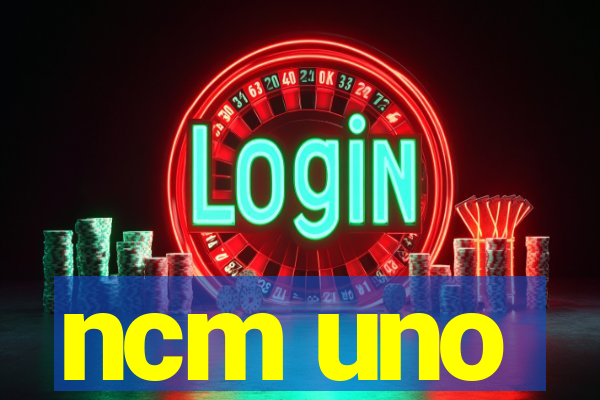 ncm uno