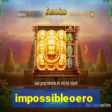 impossibleoero