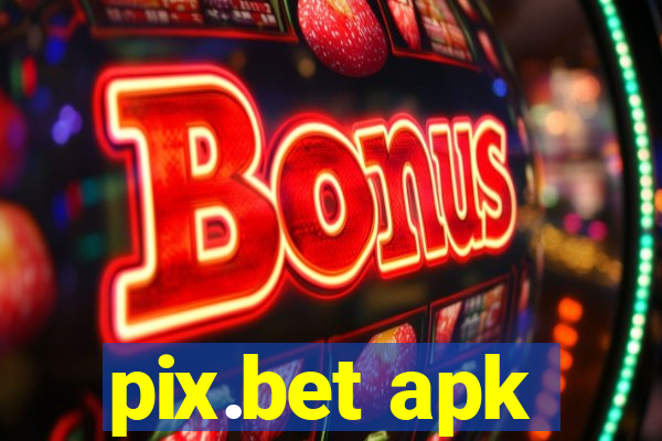 pix.bet apk