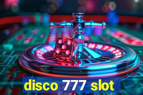 disco 777 slot