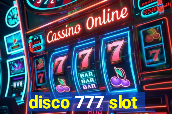 disco 777 slot