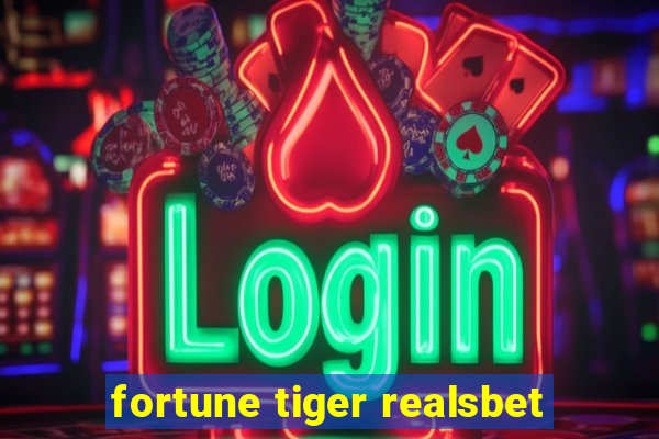 fortune tiger realsbet