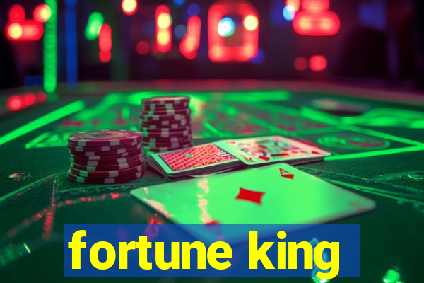 fortune king