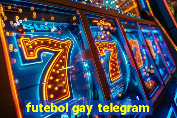 futebol gay telegram