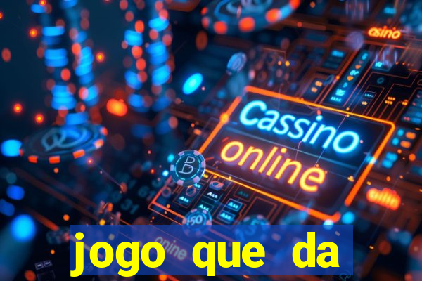 jogo que da dinheiro no pix na hora