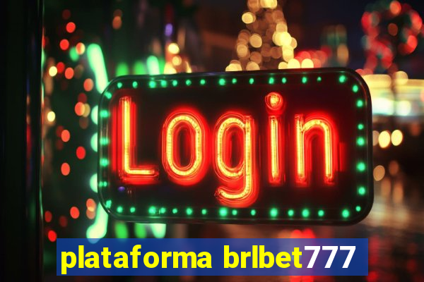 plataforma brlbet777